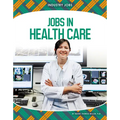 Jobs in Health Care - Library Binding