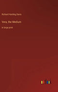 Vera, the Medium: in large print - Hardcover