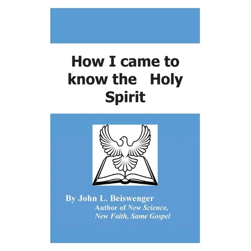 How I Came to Know the Holy Spirit - Paperback