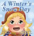 A Winter's Snow Day - Hardcover
