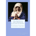 True Devotion to Mary (Illustrated) - Paperback