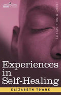 Experiences in Self-Healing - Paperback
