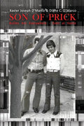 Son of Prick: Bullies Are Everywhere - Even at Home - Paperback