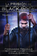 La Prisión de Black Rock. Volumen 5 - Paperback