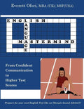 English Language Mastermind: From Confident Communication to Higher Test Scores - Paperback