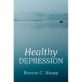 Healthy Depression - Hardcover