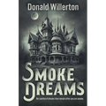 Smoke Dreams: A Contemporary Thriller Novel - Paperback
