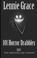 101 Horror Drabbles: A collection of 100 Word Horror Stories - Paperback