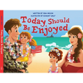 Today Should Be Enjoyed - Hardcover