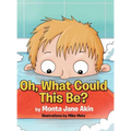 Oh, What Could This Be? - Hardcover
