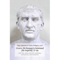 Cicero, on Pompey's Command (de Imperio), 27-49: Latin Text, Study AIDS with Vocabulary, Commentary, and Translation - Paperback