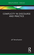 Complicity in Discourse and Practice - Paperback