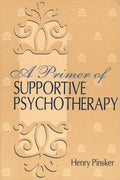A Primer of Supportive Psychotherapy - Paperback