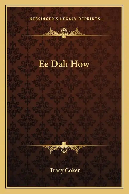 Ee Dah How - Paperback