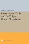 International Trade and the Tokyo Round Negotiation - Paperback
