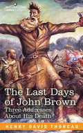 The Last Days of John Brown - Paperback