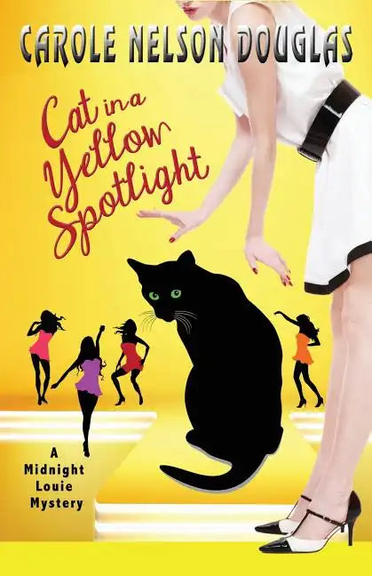 Cat in a Yellow Spotlight: A Midnight Louie Mystery - Paperback