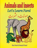 Let's Learn Farsi: Animals and Insects - Paperback