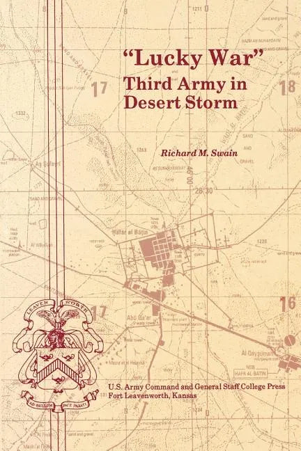 "Lucky War": Third Army in Desert Storm - Paperback