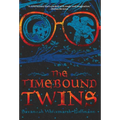 The Timebound Twins - Hardcover