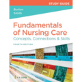Study Guide for Fundamentals of Nursing Care: Concepts, Connections & Skills - Paperback