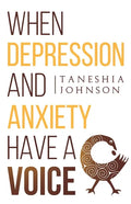 When Depression and Anxiety Have a Voice - Paperback