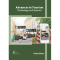 Advances in Tourism: Technology and Systems - Hardcover