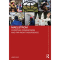Maelstrom: Christian Dominionism and Far-Right Insurgence - Paperback