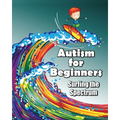 Autism for Beginners: Surfing the Spectrum - Paperback