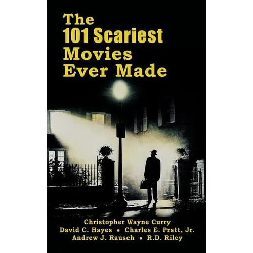 The 101 Scariest Movies Ever Made (hardback) - Hardcover