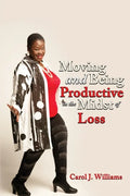 Moving and Being Productive in the Midst of Loss - Paperback