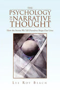 The Psychology of Narrative Thought - Paperback