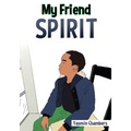 My Friend Spirit - Paperback