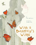 With a Butterfly's Wings - Hardcover