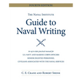 The Naval Institute Guide to Naval Writing, 4th Edition - Paperback