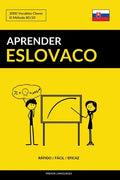 Aprender Eslovaco - Rápido / Fácil / Eficaz: 2000 Vocablos Claves - Paperback