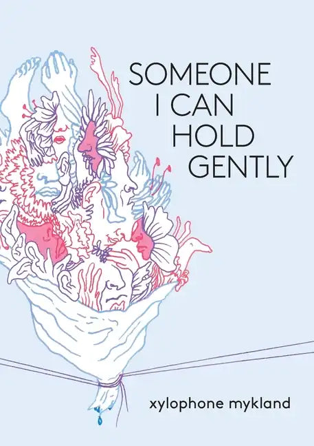 Someone I Can Hold Gently - Paperback