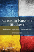 Crisis in Russian Studies? Nationalism (Imperialism), Racism and War - Paperback