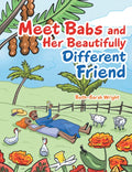 Meet Babs and Her Beautifully Different Friend - Paperback