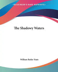 The Shadowy Waters - Paperback