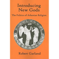 Introducing New Gods: The Politics of Athenian Religion - Paperback