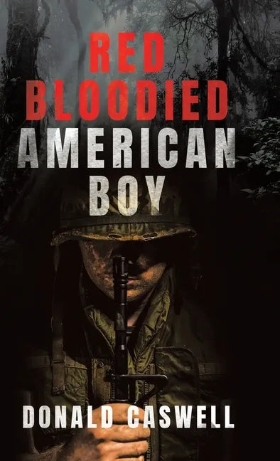 Red Bloodied American Boy - Hardcover