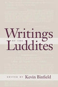 Writings of the Luddites - Paperback