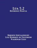 Lua 5.2 Reference Manual - Paperback