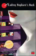 Audrey Hepburns Neck - Paperback