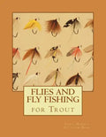 Flies and Fly Fishing for Trout - Paperback