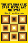 The Strange Case of Dr. Jekyll and Mr. Hyde - Paperback