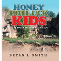 Honey Potluck Kids: Total Solar Eclipse at the Zoo - Hardcover