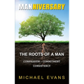 Manniversary: The Roots of A Man - Paperback