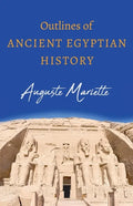 Outlines of Ancient Egyptian History - Paperback